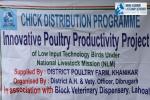 Distribution of month old Low Input Technology (LIT) chicks to the selected beneficiaries of Dibrugarh district
