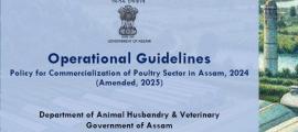 Operational Guidelines - Policy for Commercialization of Poultry Sector in Assam 2024 (Amended, 2025)