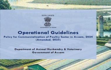 Operational Guidelines - Policy for Commercialization of Poultry Sector in Assam 2024 (Amended, 2025)